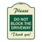 Signmission Please Do Not Block Driveway Thank You! Heavy-Gauge Aluminum Sign, 24" x 18", TG-1824-23295 A-DES-TG-1824-23295 - alternate 1